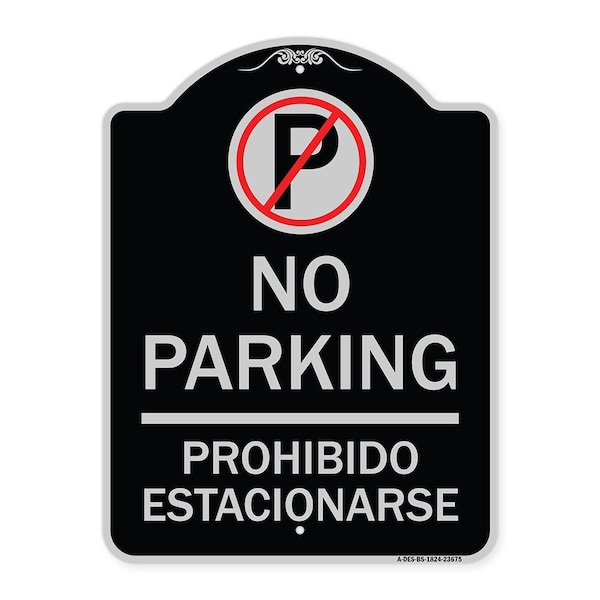 Signmission No Parking Prohibido Estacionarse W/ No Parking Heavy-Gauge Aluminum Sign, 24" x 18", BS-1824-23675 A-DES-BS-1824-23675 - main